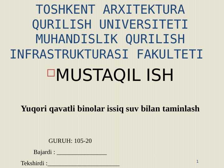Yuqori qavatli binolar issiq suv bilan taminlash