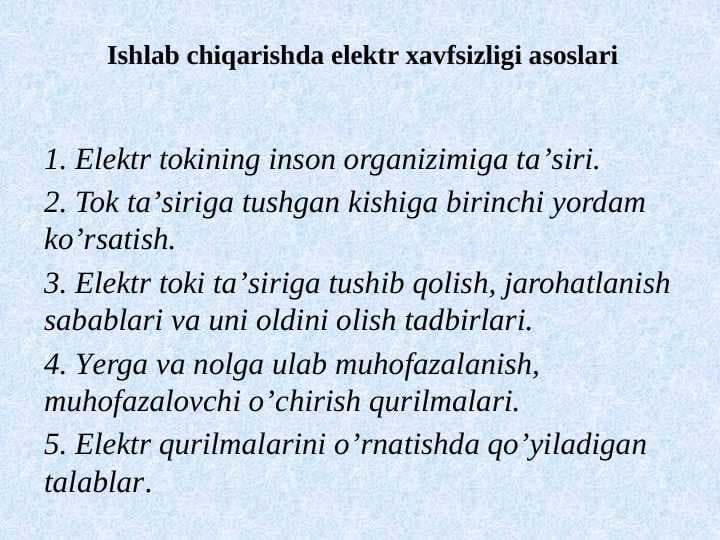 Ishlab chiqarishda elektr xavfsizligi asoslari