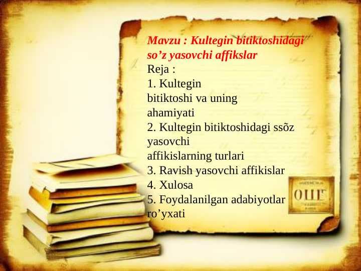 Kultegin bitiktoshidagi so’z yasovchi affikslar mavzusida tayyor slayd