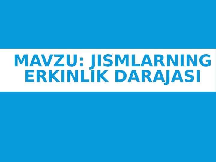 Jismlarning erkinlik darajasi
