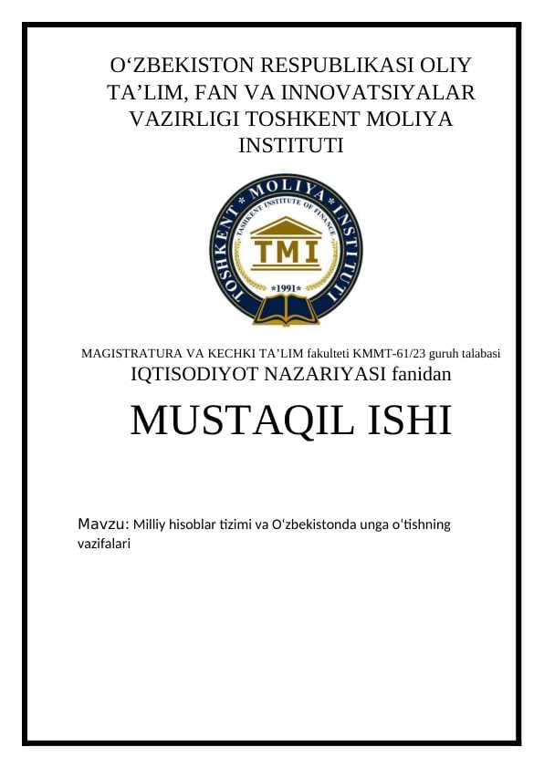 Milliy hisoblar tizimi va O‘zbekistonda unga o‘tishning vazifalari