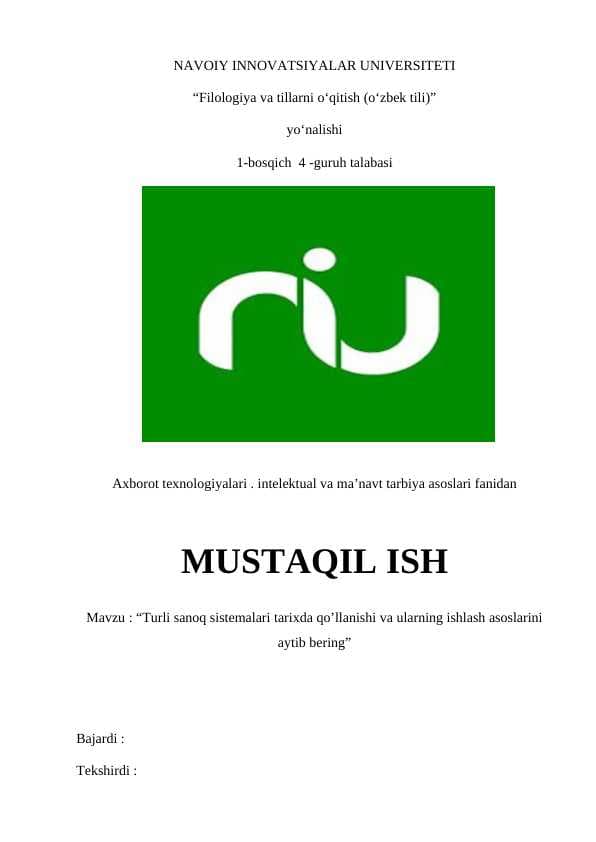 Turli sanoq sistemalari tarixda qoʼllanishi va ularning ishlash asoslarini aytib bering