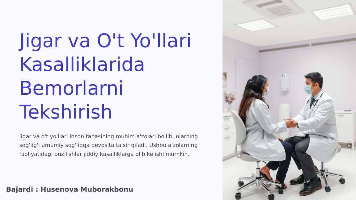 Jigar va O't Yo'llari Kasalliklarida Bemorlarni Tekshirish