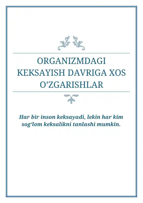 Organizmdagi Keksayish Davriga Xos O‘zgarishlar