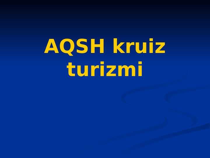 AQSH kruiz turizmi
