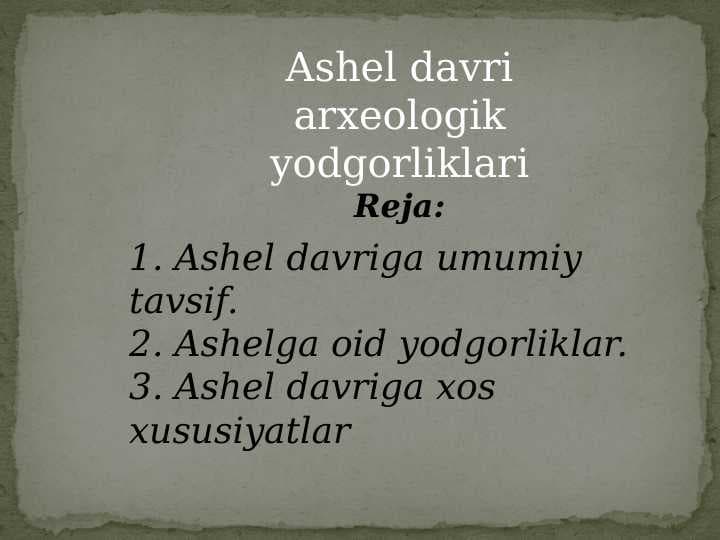 Ashel davri arxeologik yodgorliklari