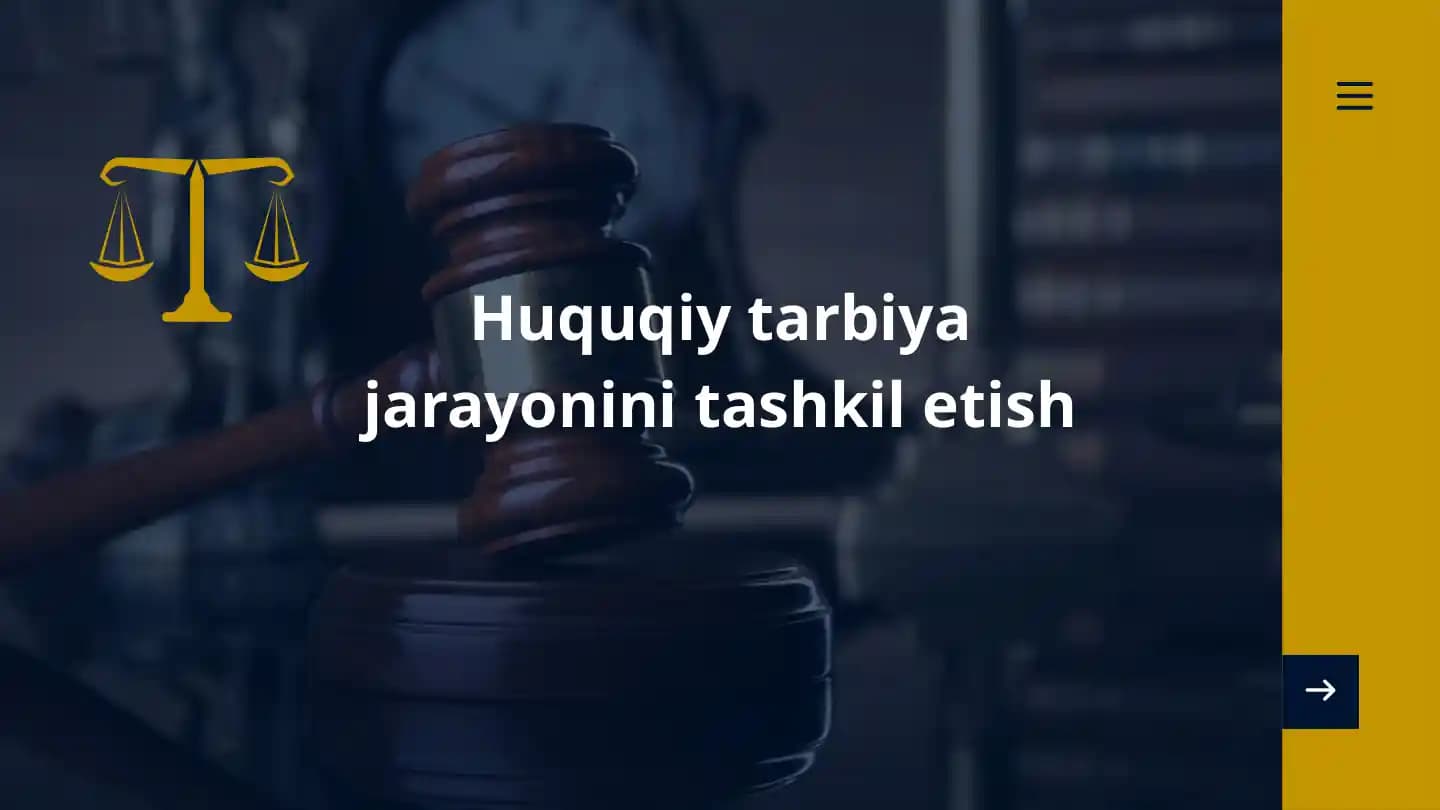 Huquqiy tarbiya jarayonini tashkil etish