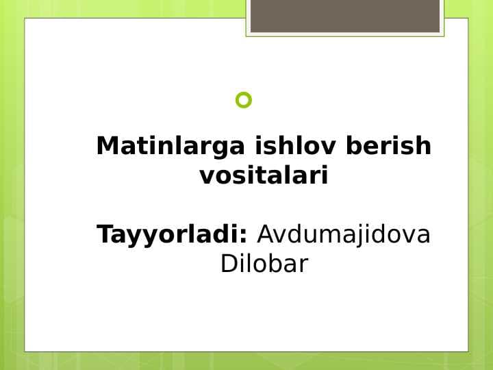 Matinlarga ishlov berish vositalari