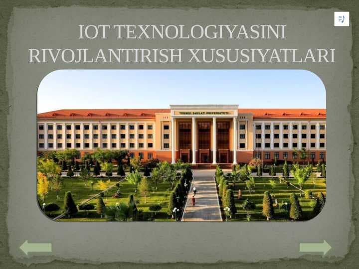 IOT TEXNOLOGIYASINI RIVOJLANTIRISH XUSUSIYATLARI
