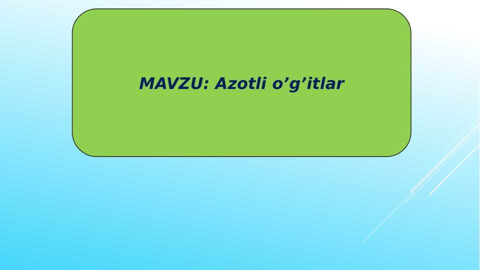 Azotli o’g’itlar