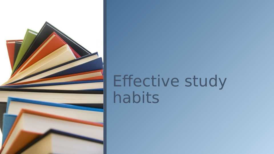 Effective study habits