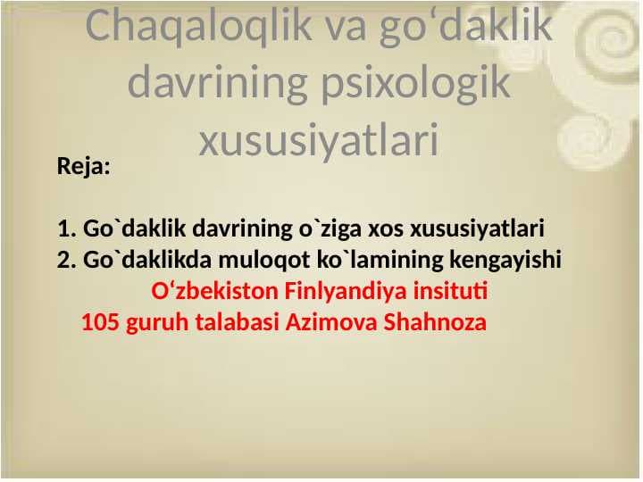 Chaqaloqlik va goʻdaklik davrining psixologik xususiyatlari