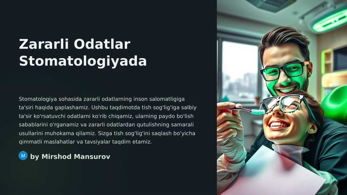 Stomatologiya zararli odatlar