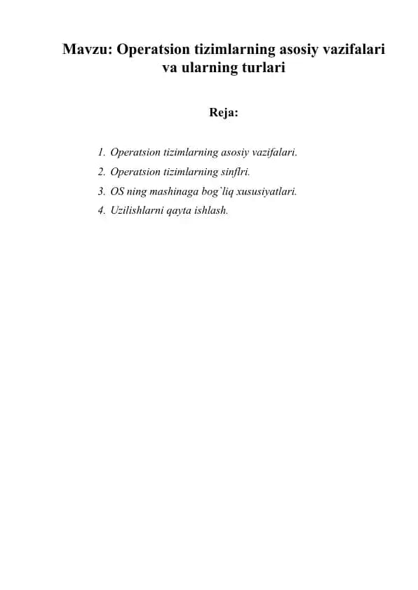 Operatsion tizimlarning asosiy vazifalari va ularning turlari