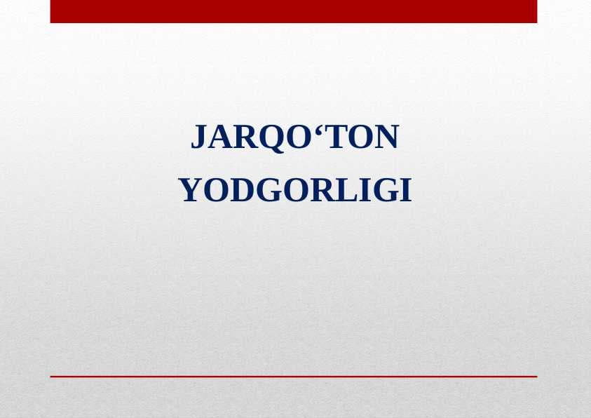 JARQO‘TON YODGORLIGI