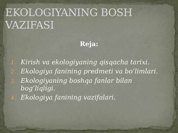 EKOLOGIYANING BOSH VAZIFASI