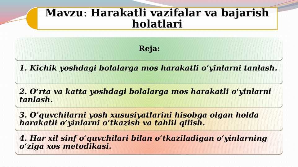 Harakatli vazifalar va bajarish holatlari