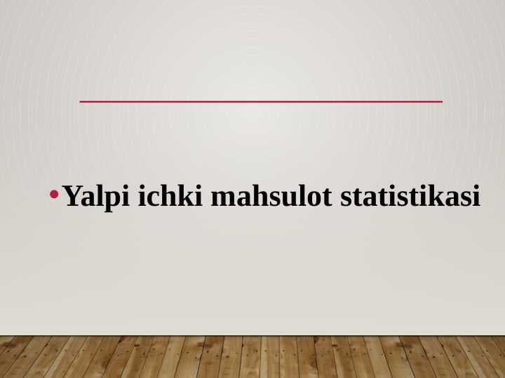 Yalpi ichki mahsulot statistikasi