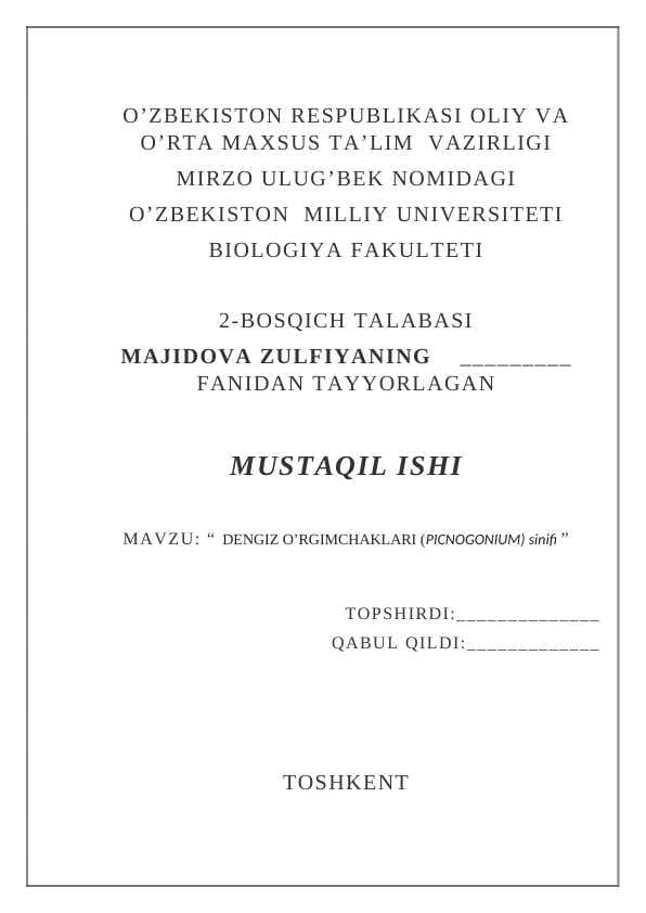 : “ DENGIZ O’RGIMCHAKLARI (PICNOGONIUM) sinifi ”