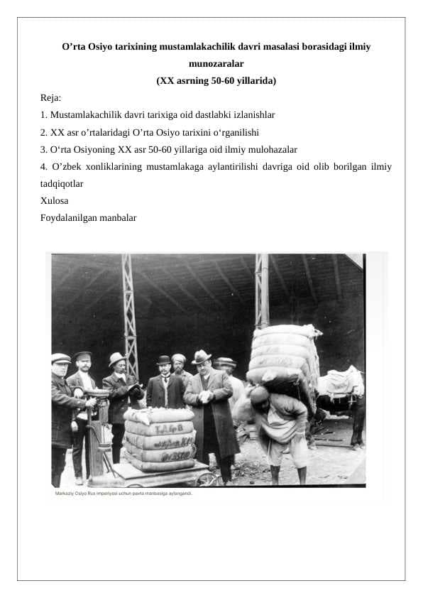 O‘rtа Оsiyo tаriхining mustаmlаkаchilik dаvri mаsаlаsi bоrаsidаgi ilmiy munоzаrаlаr  24