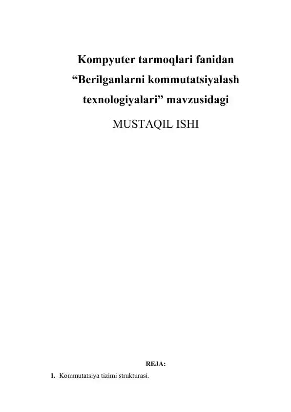 Berilganlarni kommutatsiyalash texnologiyalari