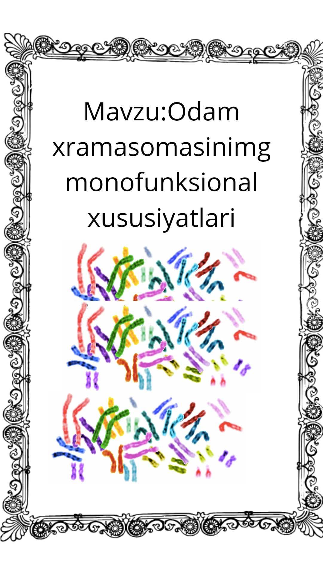 Odam xromosomasining monofunksional xususiyatlari