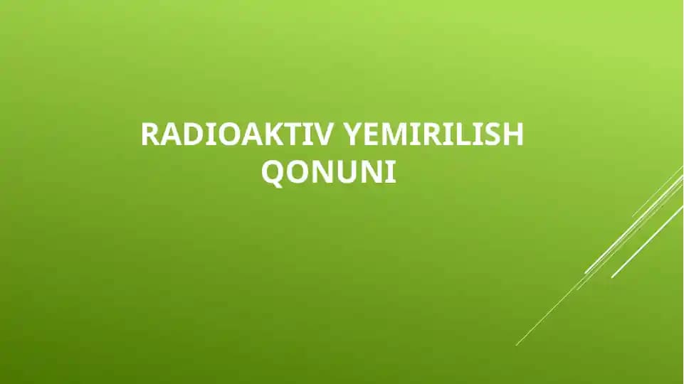 RADIOAKTIV YEMIRILISH QONUNI