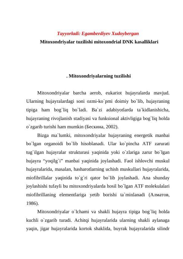 Mitoxondriyalar tuzilishi mitoxondrial DNK kasalliklari