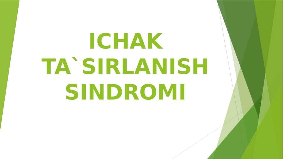 ICHAK TA'SIRLANISH SINDROMI
