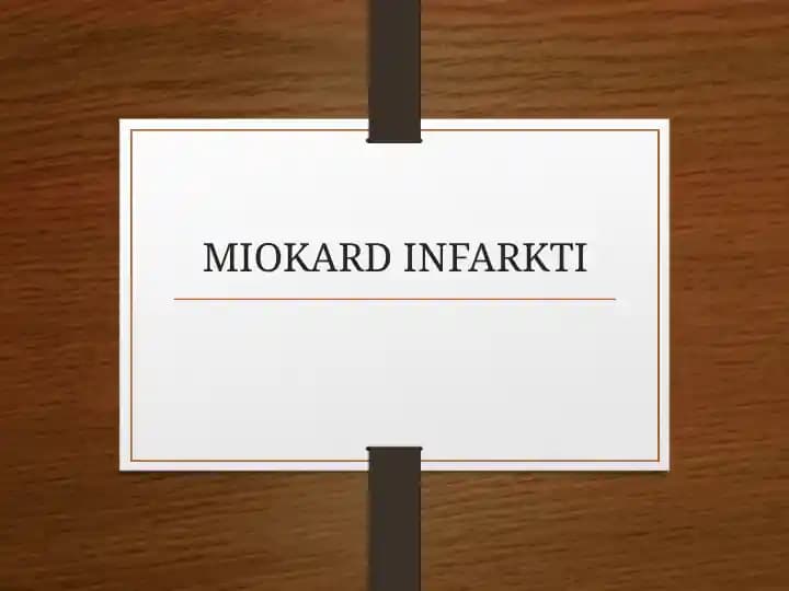 MIOKARD INFARKTI