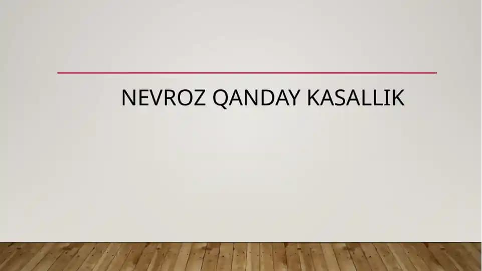Nevroz Qanday Kasallik