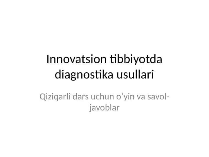 Innovatsion tibbiyotda diagnostika usullari
