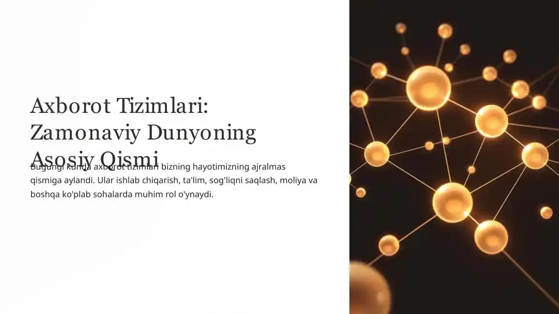 Axborot Tizimlari: Zamonaviy Dunyoning Asosiy Qismi