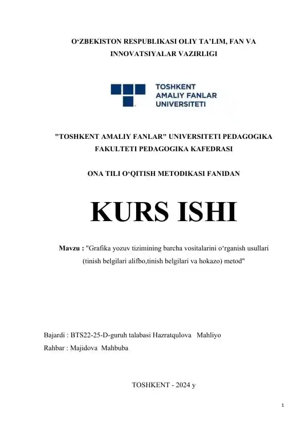 Grafika yozuv tizimining barcha vositalarini o‘rganish usullari