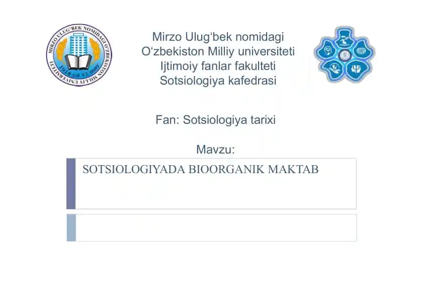 SOTSIOLOGIYADA BIOORGANIK MAKTAB