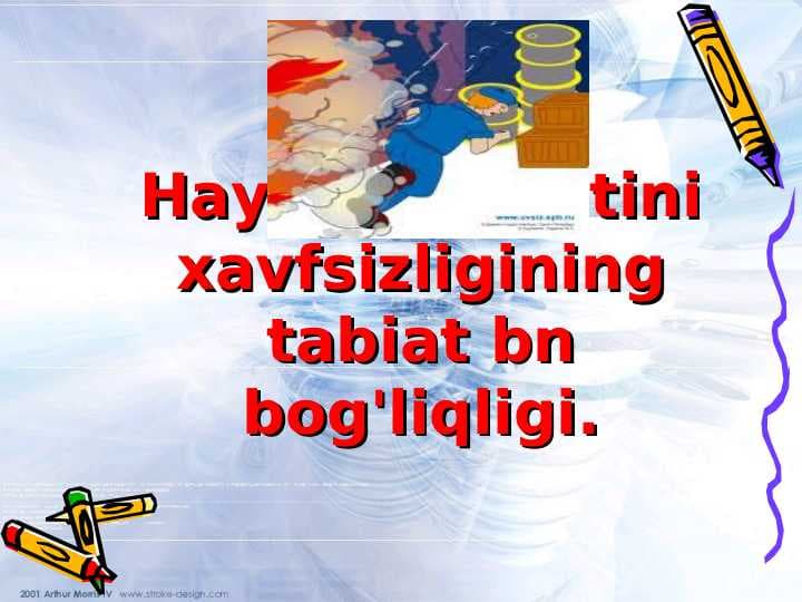 Hayot faoliyatini xavfsizligining tabiat bilan bog'liqligi