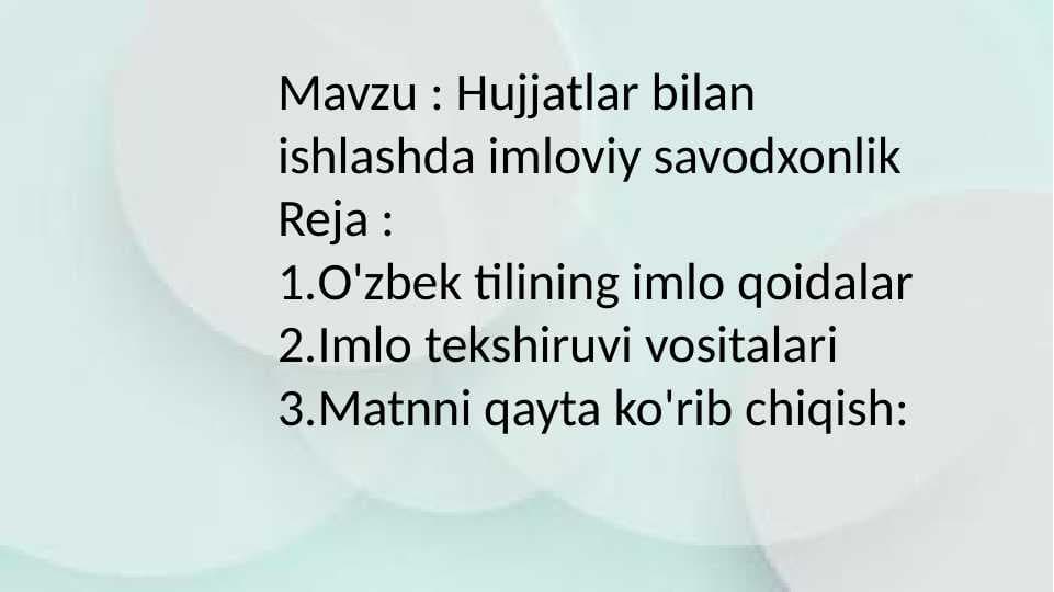 Hujjatlar bilan ishlashda imloviy savodxonlik