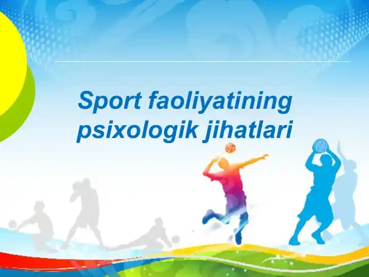 Sport faoliyatining psixologik jihatlari