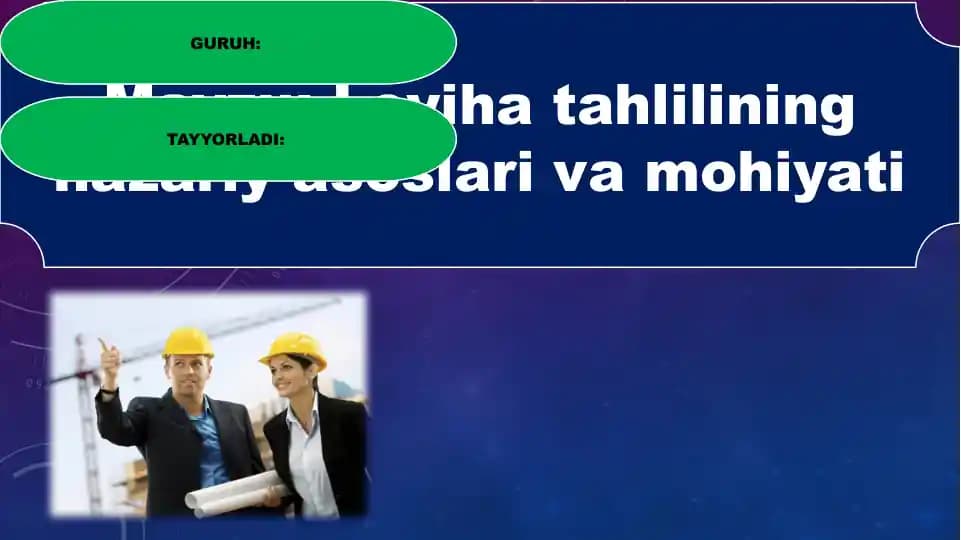 Loyiha tahlilining nazariy asoslari va mohiyati