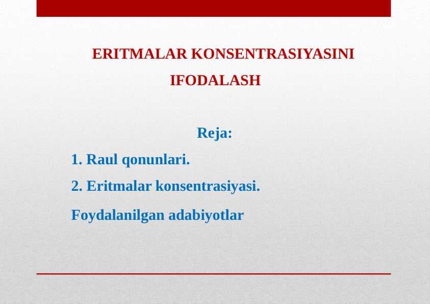 ERITMALAR KONSENTRASIYASINI IFODALASH