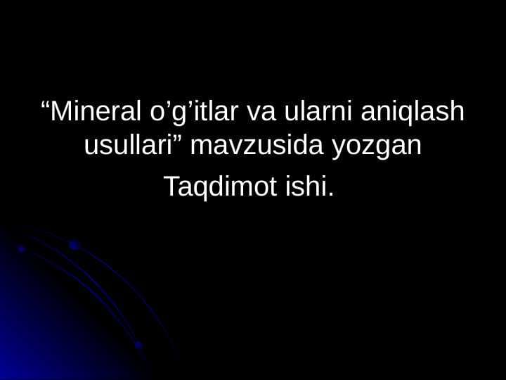 Mineral o'g'itlar va ularni aniqlash usullari.