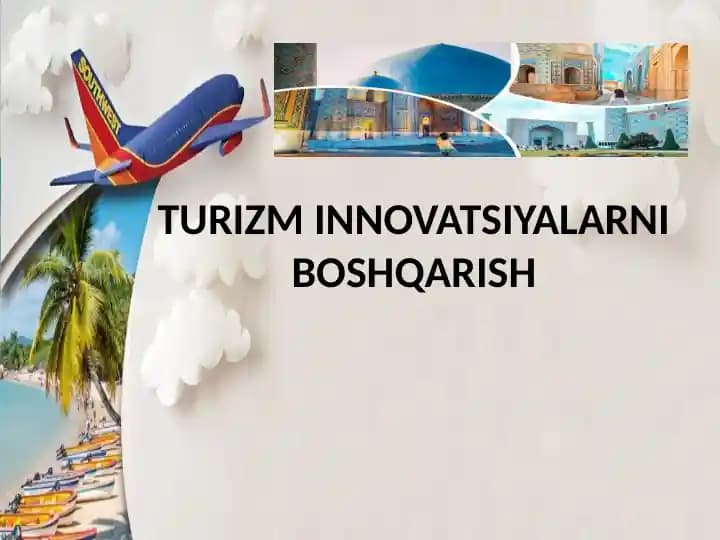 TURIZM INNOVATSIYALARNI BOSHQARISH