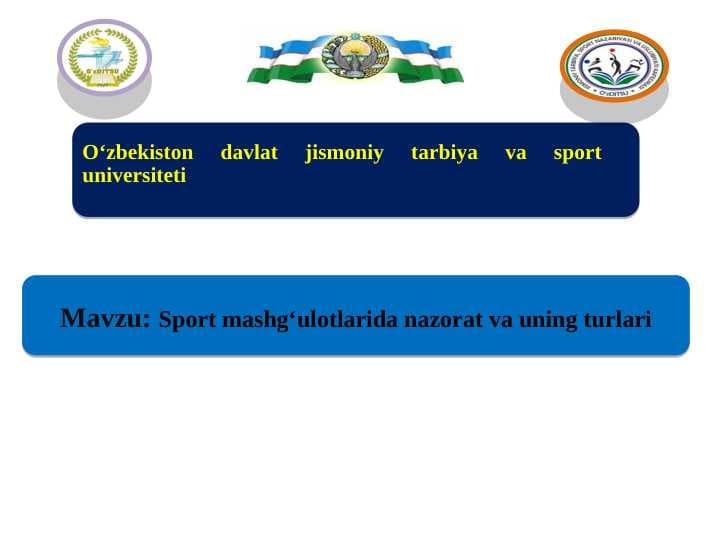 Sport mashgʻulotlarida nazorat va uning turlari