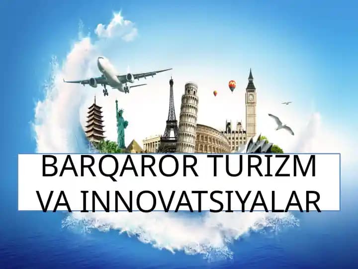 Barqaror Turizm va Innovatsiyalar