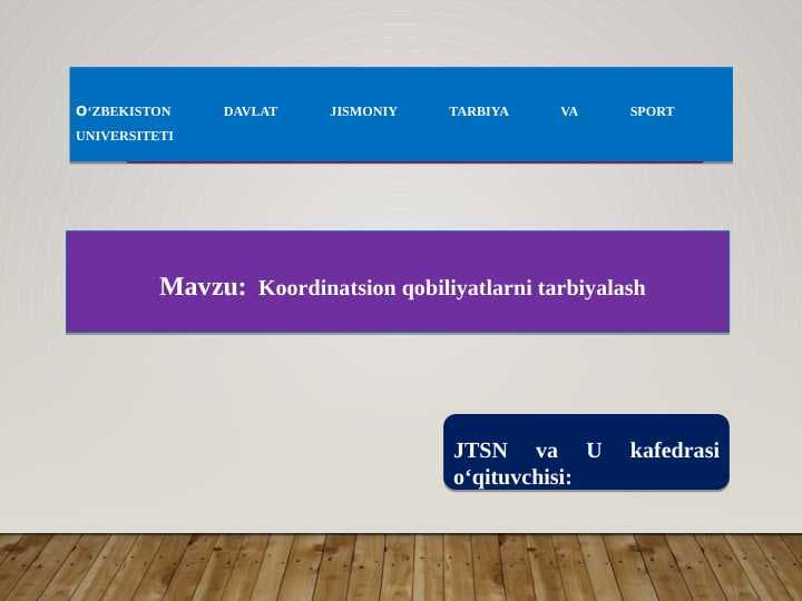 Koordinatsion qobiliyatlarni tarbiyalash