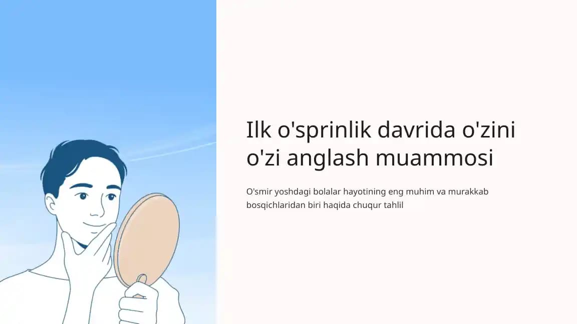 Ilk o'sprinlik davrida o'zini o'zi anglash muammosi
