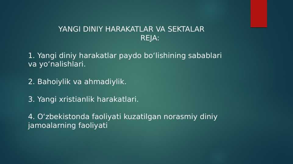 YANGI DINIY HARAKATLAR VA SEKTALAR