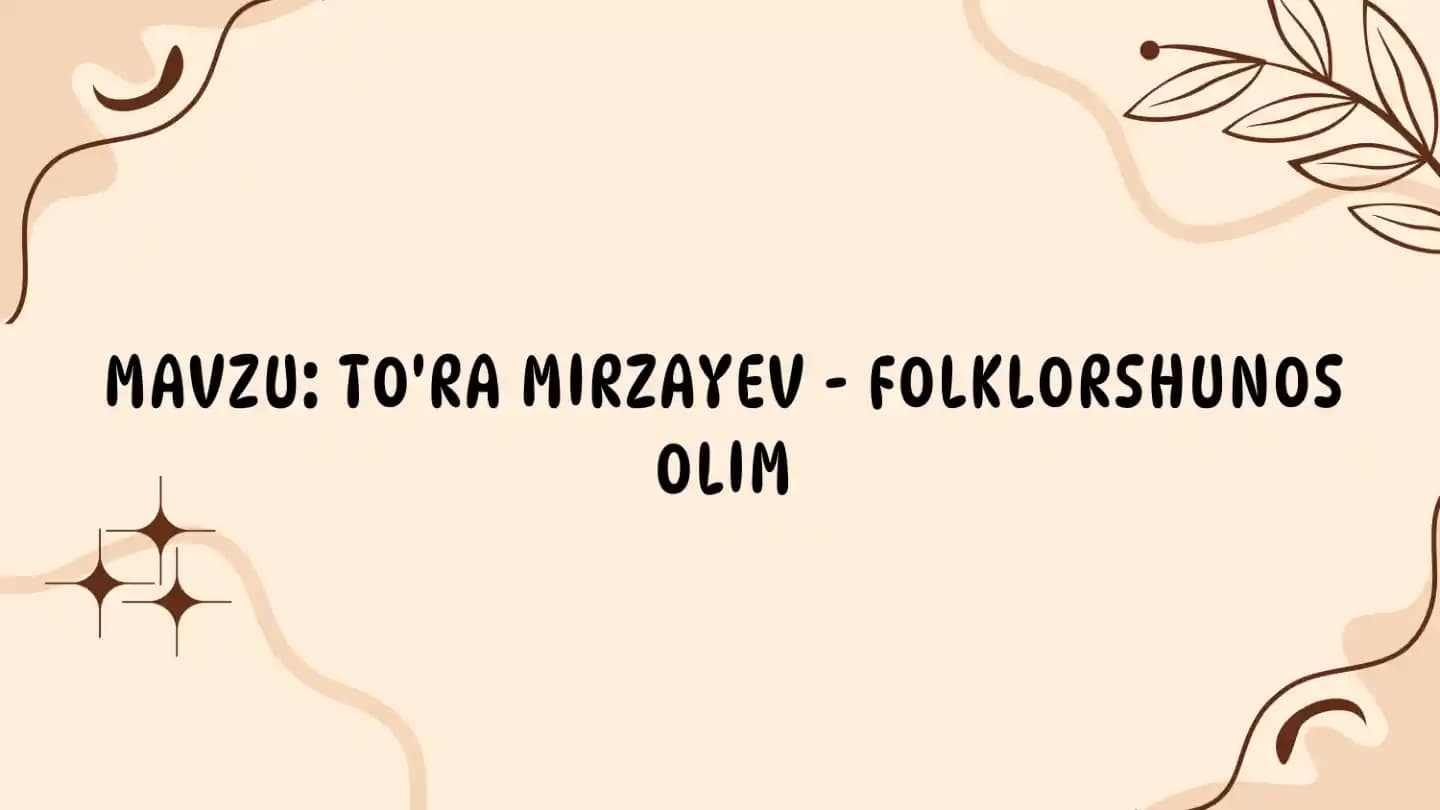 To'ra Mirzayev - folklorshunos olim