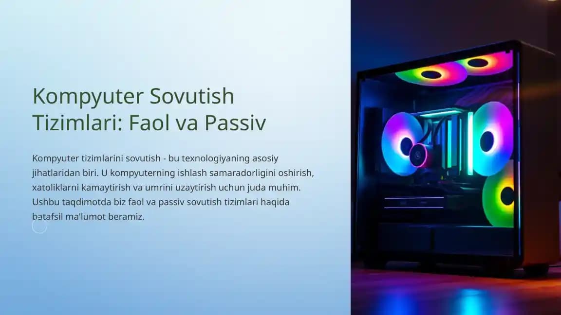 Kompyuter Sovutish Tizimlari: Faol va Passiv
