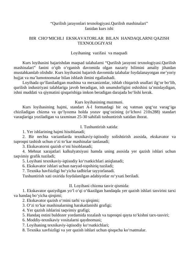 BIR  CHO‘MICHLI  EKSKAVATORLAR  BILAN  HANDAQLARNI QAZISH  TEXNOLOGIYASI